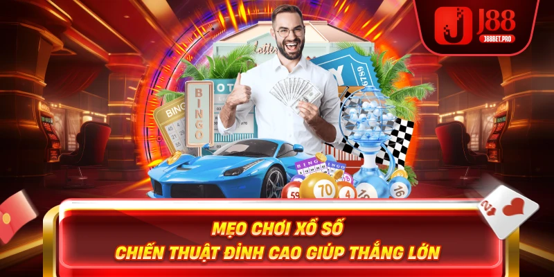 Mẹo Chơi Xổ Số - Chiến Thuật Đỉnh Cao Giúp Thắng Lớn